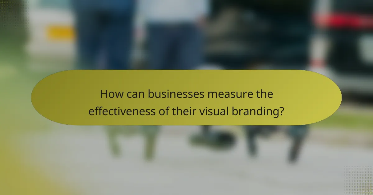 How can businesses measure the effectiveness of their visual branding?