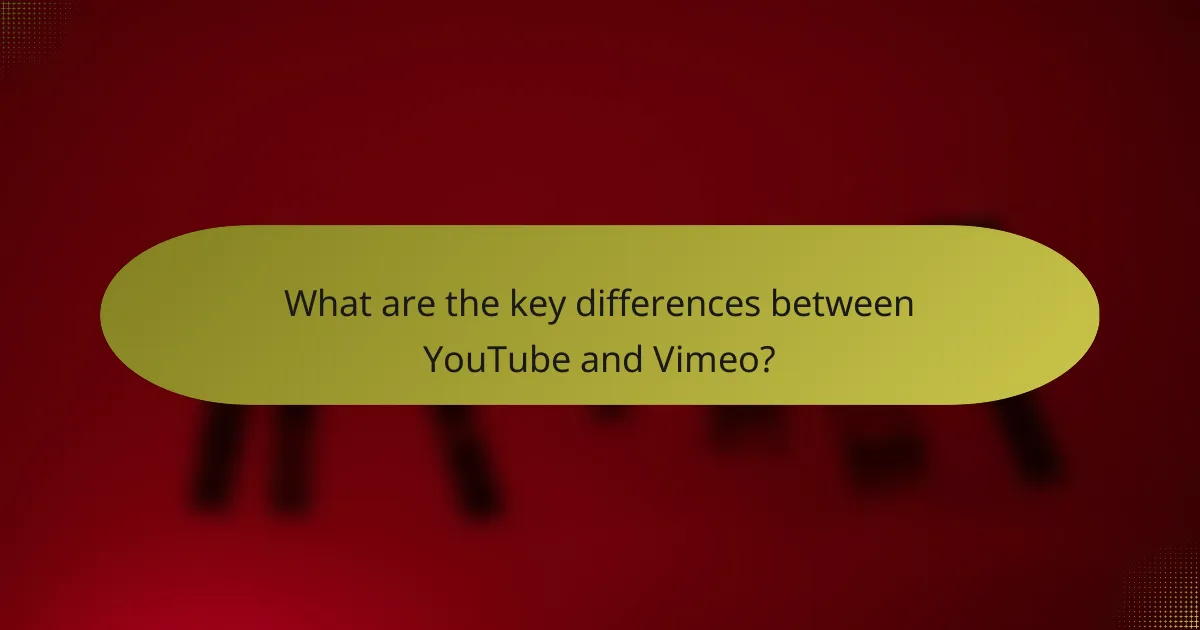 What are the key differences between YouTube and Vimeo?